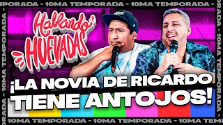 HABLANDO HUEVADAS - TRAILER [LA NOVIA DE RICARDO TIENE ANTOJOS]