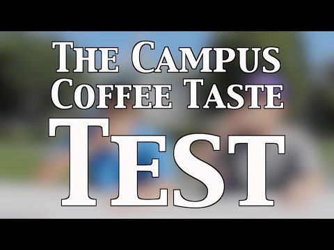Campus Coffee Taste Test