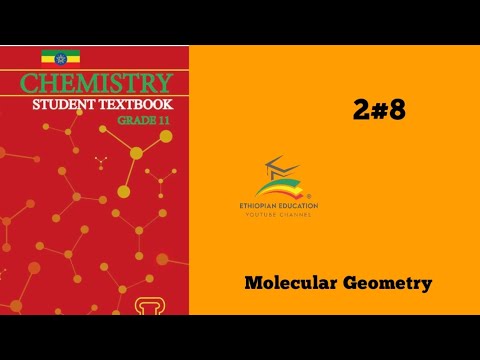 Ethiopian Grade 11 Chemistry 2#8 Molecular Geometry