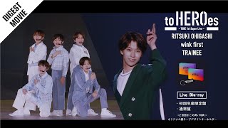 to HEROes 〜TOBE 1st Super Live〜 Live Blu-ray / Documentary Digest Movie  "大東立樹 / TRAINEE"