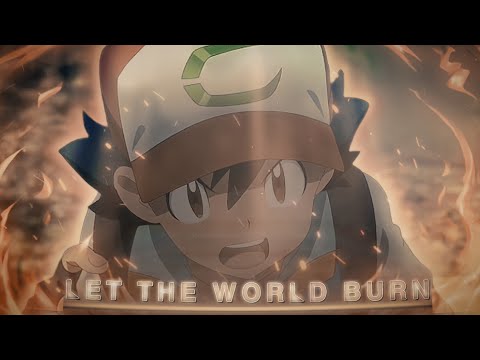 Let The World Burn - Pokemon Secrets Of The Jungle [Edit/AMV] | Pokemon Edit