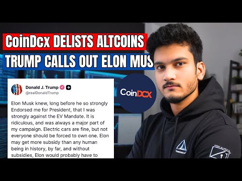 Altcoin Investors Hit as CoinDCX Delists Tokens – Trump Calls Out Elon | Bitcoin Crash?