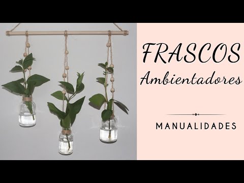 Frascos de Ambientadores, Manualidades