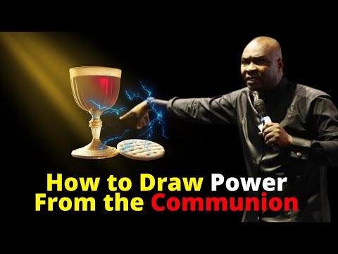 How to Draw Power from The Taking the Communion | APOSTLE JOSHUA SELMAN