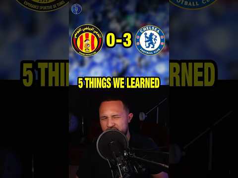 5 Things From ES Tunis 0-3 Chelsea #chelsea #chelseafc #cwc #cfc #delap #chelseanews #football