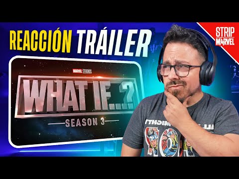 WHAT IF?... TEMPORADA 3  ¡TORMENTA DIGNA DEL MJOLNIR! I Reacción Traíler