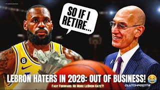 LeBron Haters in 2028: OUT OF BUSINESS! 😂🚀