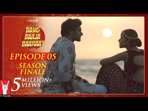 Bang Baaja Baaraat - Full Episode 05