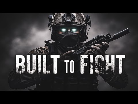 Built to Fight – Military Motivation