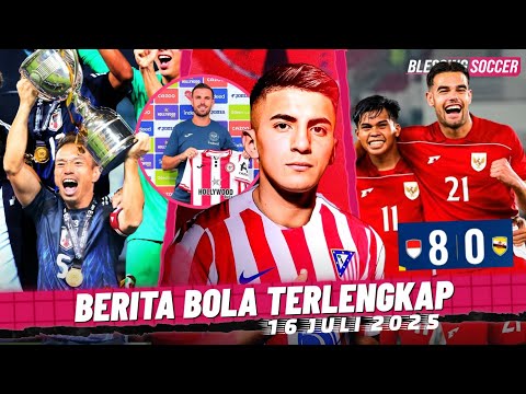 RESMI! Almada GABUNG Atletico ✍️ Jepang JUARA Piala Asia Timur 🥇 AFF U-23: Indonesia BANTAI Brunei
