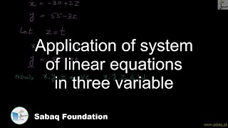 Application of system of linear equations in three variable