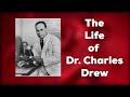 Dr. Charles Drew's Medical Contributions