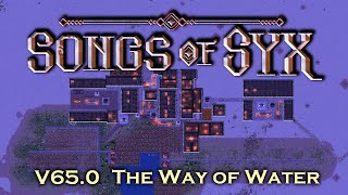 Songs of Syx V65 - the way of water