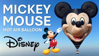 The Mickey Mouse Hot Air Balloon (Happiest Balloon on Earth)