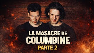 La Masacre de Columbine | La Historia Completa (Parte 2)