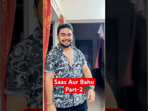 Saas Aur Bahu?(Part-2) #shorts #crazy_akki