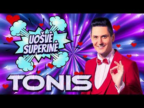 Uošvė superinė ✧ Tonis