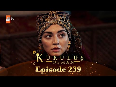 Kurulus Osman Urdu - Season 6 Episode 239