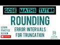 Understanding Error Intervals and Truncation