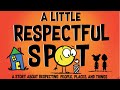 Respect and Interaction Guidelines