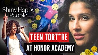 Shiny Happy People 2:  Re-living Teenage Tort*re at Honor Academy
