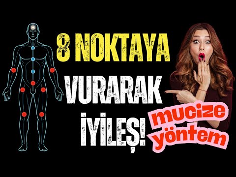 8 NOKTAYA VURARAK VÜCUDUNDAKİ ÇÖPLERİ DIŞARI ATIYORUZ! MU YUCHUN YÖNTEMİ