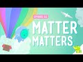 Understanding Matter