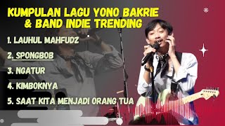 Kumpulan Lagu Yono Bakrie Terbaru | Spongbob, Lauhul Mahfudz, Ngatur, Kimboknya VIRAL