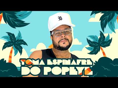 TOMA ESPINAFRE DO POPEYE - O BOY DA SERESTA (ELA DISSE QUE NÃO QUER ELA DISSE QUE NÃO VAI) MEMEBAHIA