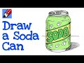 Drawing a Soda Can Step by Step