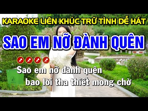 ➤ SAO EM NỠ ĐÀNH QUÊN Karaoke Nhạc Sống Tone Nam | Bến Tình Karaoke