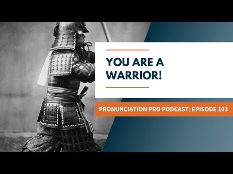 You are a warrior!
