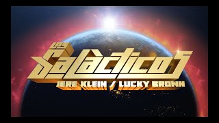 LOS GALACTICOS - JERE KLEIN & LUCKY BROWN - CAP1