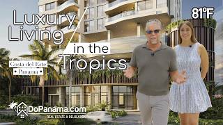 Luxury Living in the Tropics | Costa del Este  • Panama •
