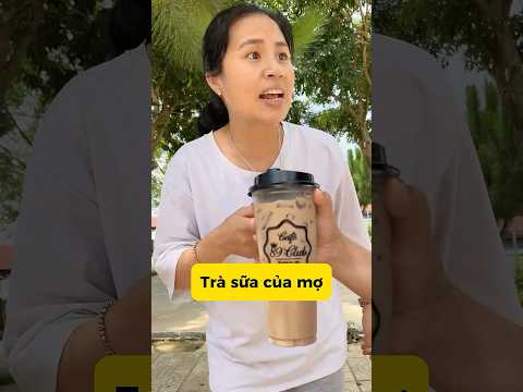 Trà sữa của mợ Trang #shorts  #mecon #haihuoc #vuinhon