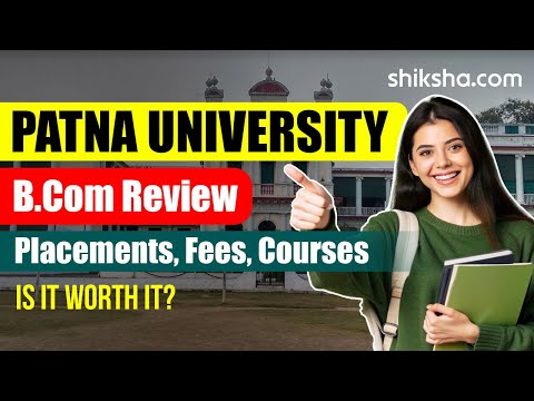 Patna University BCom Review