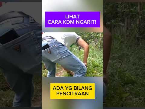 LIHAT CARA KDM NGARIT!