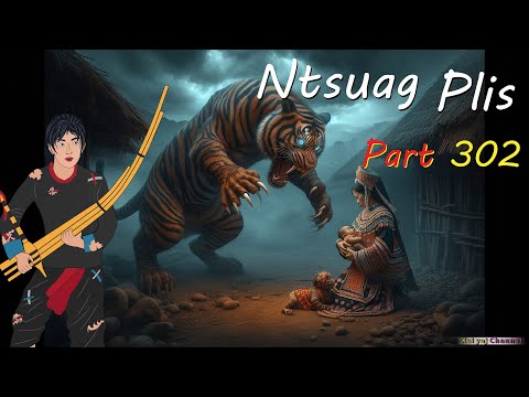 Ntsuag Plis (Part 302) Leej Niam Daim Tawv Tsov 25/06/2026