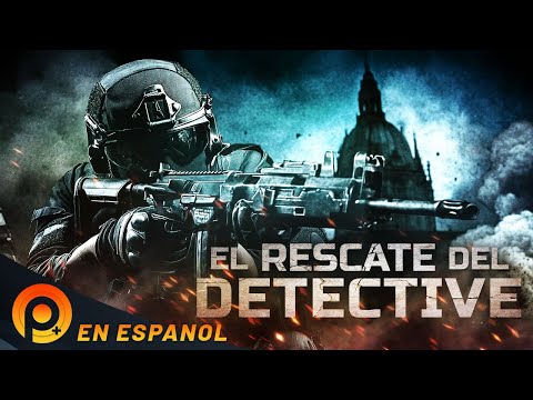 EL RESCATE DEL DETECTIVE | PELICULA COMPLETA EN ESPANOL LATINO DE ACTION