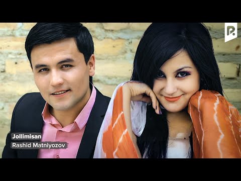Rashid Matniyozov - Jollimisan | Рашид Матниёзов - Жоллимисан