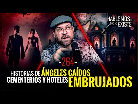 Historias de Casas Embrujadas , Cementerios y Hoteles Malditos | EP 264 | EL NARRADOR