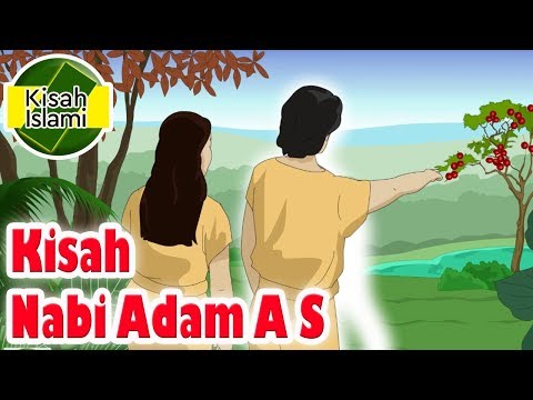 Nabi Adam A S - Kisah Islami Channel