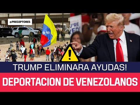 URGENTE! Trump promete cortar de raíz la ayuda a los migrantes Venezolanos y Expulsar criminales!