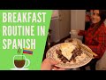 Daily Breakfast Routine in Spanish