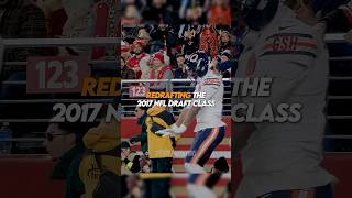 Redrafting The 2017 NFL Draft Class #shorts #nfl