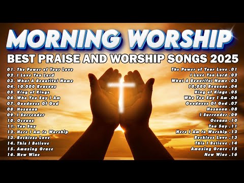 Best Morning Worship Songs - Top Christian Music Of All Time Playlist -Greatest Praise Worship Songs