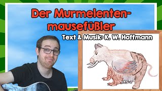 Der Murmelentenmausefüßler (T. & M.: K. W. Hoffmann)  FASCHING
