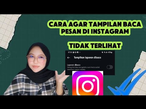 TRIK CARA PESAN DM ORANG SUDAH KITA BACA TAPI TIDAK TERLIHAT TUTORIAL NONAKTFKAN PESAN SUDAH DIBACA