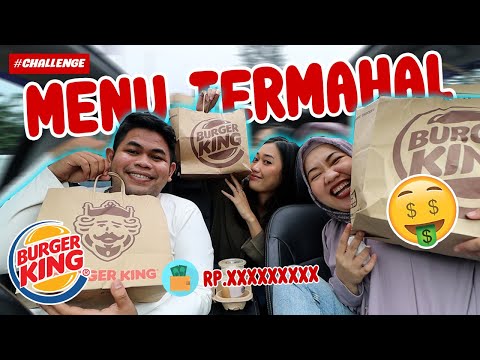 PESEN MENU TERMAHAL BURGER KING!! 99% JULID 1% NGONTEN