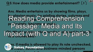 Reading Comprehension Passage: Media and Its Impact (with Q and A) part-3